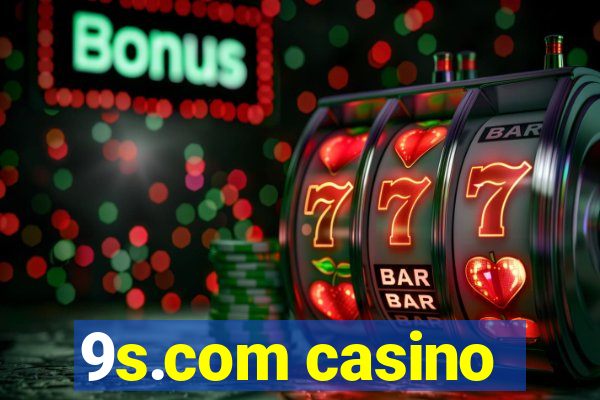 9s.com casino